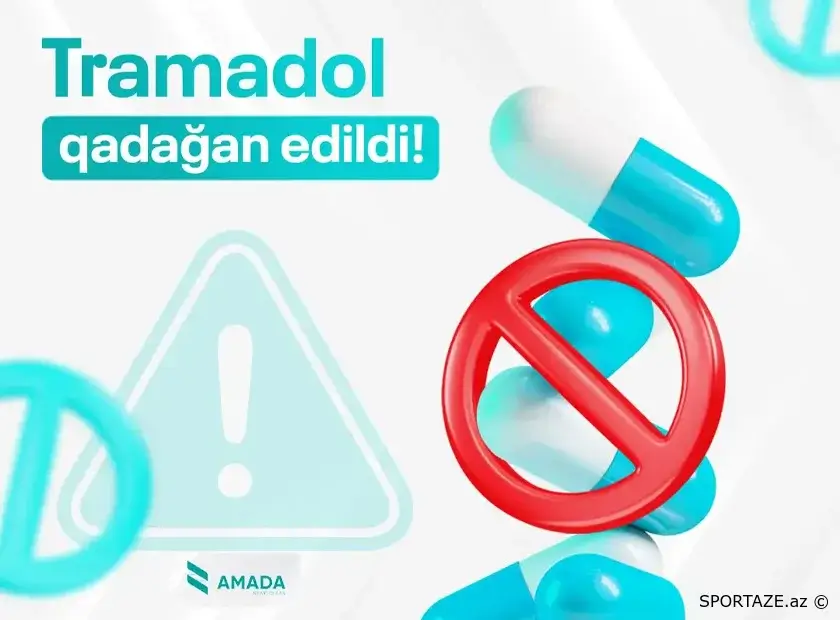 Tramadol dərmanı Qadağan edilmiş siyahıya əlavə olunub